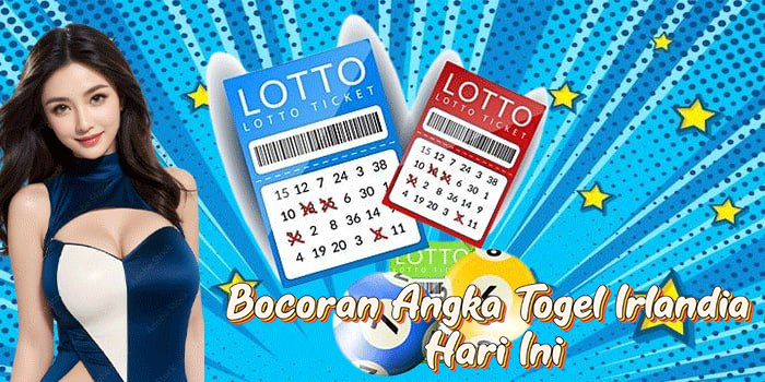 Bocoran Angka Togel Irlandia Hari Ini
